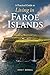 A Practical Guide to Living in Faroe Islands