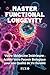 MASTER FUNCTIONAL LONGEVITY: Votre Médecine Intérieure - Activer votre pouvoir biologique pour une qualité de vie durable (Édition Française) (French Edition)