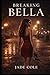 Breaking Bella