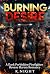 Burning Desire: A Dark Forb...