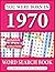 You Were Born In 1970: Word Search Book For Adults: A Nostalgic Puzzle Journey Through Your Childhood Memories