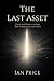 The Last Asset: Clarity and...