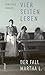 Vier Seiten Leben: Der Fall Martha L. | Eine persönliche Spurensuche (German Edition)