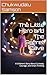 The Little Hero and The Secret Cave: A Fun Adventure Story for Kids Ages 5–8 About Curiosity, Courage, and Smart Thinking (The Little Hero Adventure Book 3)