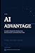 The AI Advantage by EXPRESSIVE AI