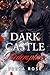 Dark Castle Redemption: When Darkness Seeks Redemption (Shattered Hearts Book 2)