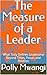 The Measure of a Leader: What Truly Defines Leadership Beyond Titles, Power, and Position (The Village Girl Collection Book 1)