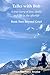 Talks with Bob: A true story of love, death, and life in the afterlife: Book Two: Beyond Grief