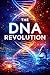 The DNA Revolution