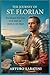The Journey of St. Florian