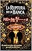 La Ruptura de la Banca (Spanish Edition)