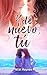 Y de nuevo, tú (Spanish Edition)
