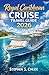 Royal Caribbean Cruise Trav...