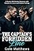 The Captain's Forbidden Line by Cole Matthews