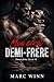 Mon cruel demi-frèrer: Une romance MM sombre où ennemis deviennent amants (Demi-frèrer Livre) (French Edition)