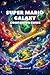SUPER MARIO GALAXY COMPANIO...