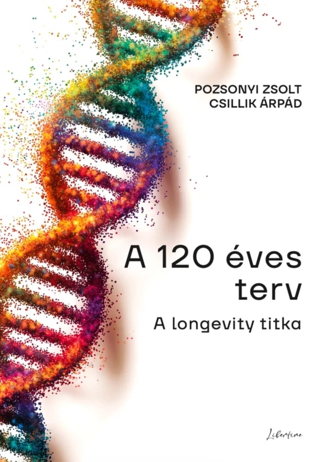 A 120 éves terv - A longevity titka