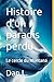 Histoire d’un paradis perdu: Le cercle du Montana (French Edition)