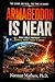 ARMAGEDDON IS NEAR: A CLEAR, SCRIPTURE-BASED LOOK AT GLOBAL CRISIS AND BIBLE PROPHECY