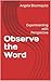 Observe the Word: Experimenting with Perspective