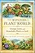 The Wonders of the Plant World: Strange, Exotic, and Remarkable Plants of the Earth (Restored Gems of Botanical Art)