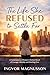 The Life She Refused to Settle For: A Contemporary Women’s Fiction Novel of Courage, Identity, and Starting Over