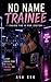 No Name Trainee: Inside the K-Pop System: A K-Pop Survival Story of Power, Control, and Identity