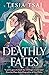 Deathly Fates
