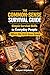 THE COMMON-SENSE SURVIVAL GUIDE: Simple Survival Skills for Everyday People When the Grid Goes Down
