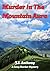 Murder in the Mountain Aura: Clean Living. Clouded Intentions. A Deadly Imbalance.