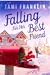 Falling For Her Best Friend  (Love in Holiday Junction #1)