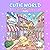 Cutie World Coloring Book: ...