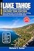 Lake Tahoe Travel and Hiking Guide 2026–2027: Plan a Stress-Free Trip with Easy Trails, 3–7 Day Itineraries, Ski Resorts and Hidden Gems