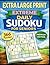Extra Large Print Extreme Daily Sudoku for Seniors – 366 Puzzles – Premium Edition: Brain Fitness Exercises for a Full Year | One Puzzle Per Page | ... Solutions Included (Full-Page Classic Sudoku)