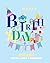 Happy Birthday Coloring Book for Kids: Color, Learn & Celebrate: Color, Learn & Celebrate: Inspiring Stories and Birthday Traditions from Around the World (Festive Coloring Books)
