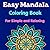 Easy Mandala Coloring Book for Adults: Simple and Relaxing Designs for Beginners 58 sheets