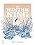 The Winter King by Matt Emmons