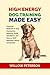 High Energy Dog Training Made Simple: Practical Methods to Stop Destructive Behavior, Build Obedience, and Raise a Well Behaved Canine Companion