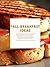 Fall Breakfast Ideas: From Cinnamon Chocolate Bread to Eggnog French Toast Casserole; Start Your Day Right with these Delicious, Seasonal Recipes