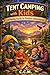 Tent Camping with Kids