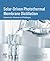 Solar-Driven Photothermal Membrane Distillation: Assessment, Advances and Challenges