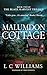 Malumdon Cottage by L.C.  Williams