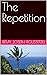 The Repetition
