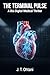 The Terminal Pulse: A Bio-Digital Medical Thriller