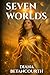 SEVEN WORLDS
