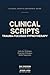 Trauma-Focused Hypnotherapy: Clinical Scripts Reference Guide: Induction, Deepening, and Useful Suggestions in Permissive Hypnotic Language