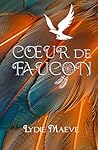 Cœur de Faucon: Une romance âmes-sœurs sur les terres Cherokees (French Edition)