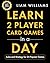 Learn 2 Player Card Games in a Day: Rules and Strategy for 20 Popular Games, Large Print Edition (Learn Games in a Day, Large Print Editions)