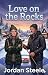 Love on the Rocks: A Slow-B...