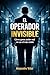 El Operador Invisible: Cómo ganar poder real sin ser el más visible (Spanish Edition)
